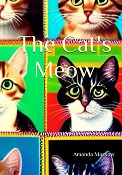 The Cat's Meow: A Book of Fantastical Cat Poems