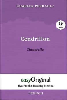 Cendrillon / Cinderella (with audio-online) - Ilya Frank’s Reading Method - Bilingual edition French-English