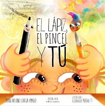El lápiz, el pincel y tú
