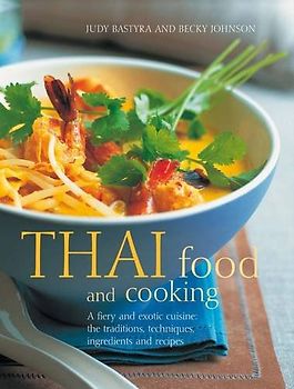 Thai Food and Cooking - Bastyra, Judy