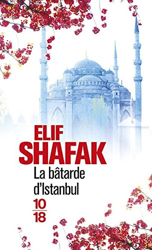 Batarde D Istanbul - Shafak, Elif