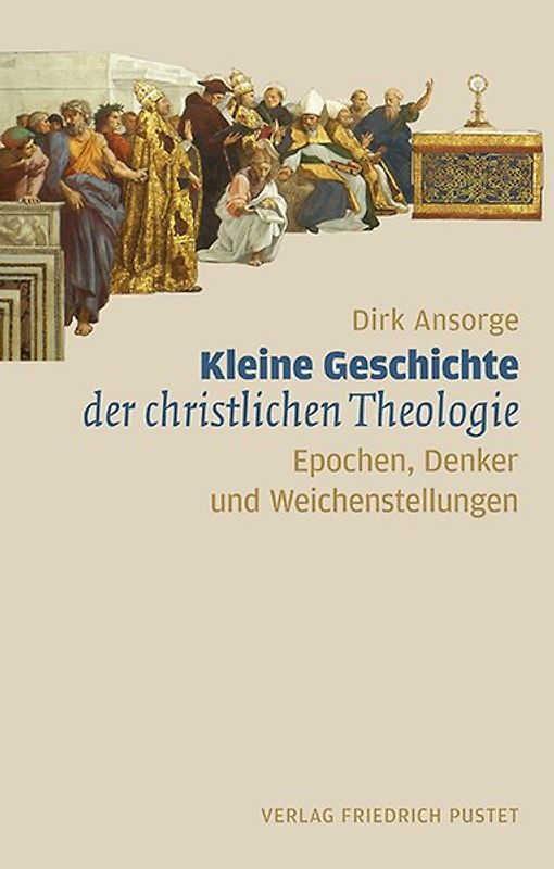 Kleine Geschichte der christlichen Theologie