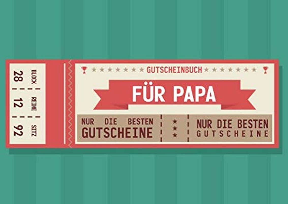 Gutscheinbuch für Papa: Leeres Gutscheinbuch für Väter zum selbst ausfüllen, mit 20 Gutscheinen, (nicht nur) zum Vatertag