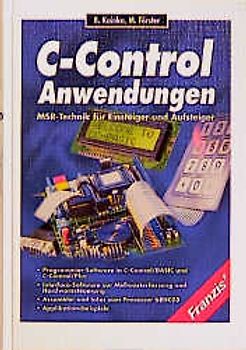 C-Control-Anwendungen. MSR-Technik für Einsteiger und Aufsteiger