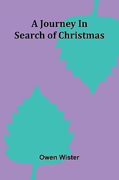 A Journey In Search Of Christmas