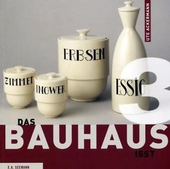 Das Bauhaus wohnt. Das Bauhaus leuchtet. Das Bauhaus isst