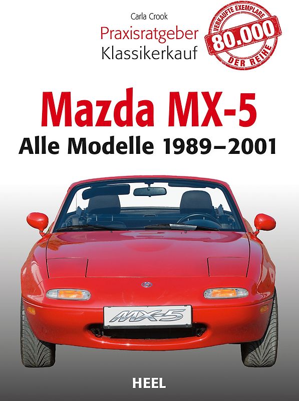 Praxisratgeber Klassikerkauf: Mazda MX-5