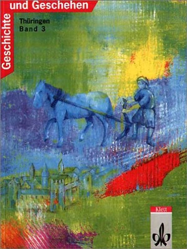 Geschichte und Geschehen. Bisherige Ausgaben / Ausgabe F für Thüringen