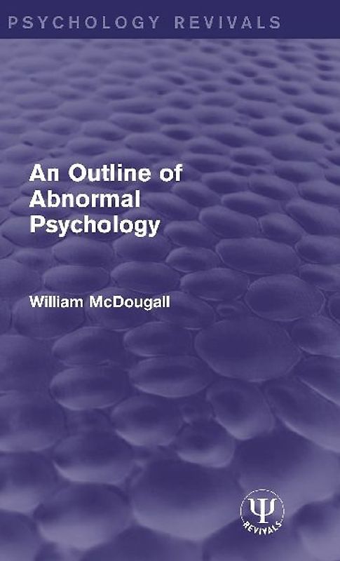 An Outline of Abnormal Psychology
