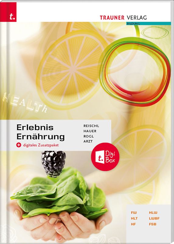 Erlebnis Ernährung + TRAUNER-DigiBox + E-Book plus