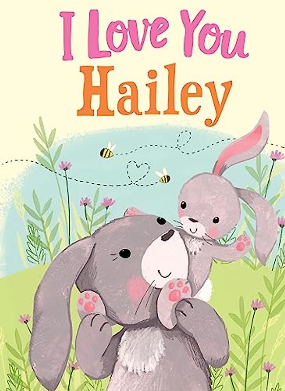 I Love You Hailey