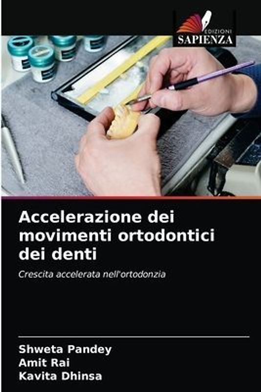 Accelerazione dei movimenti ortodontici dei denti