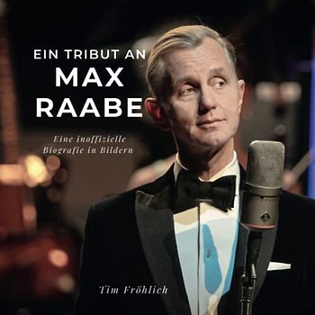 Ein Tribut an Max Raabe