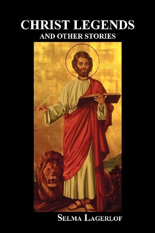 Christ Legends and Other Stories