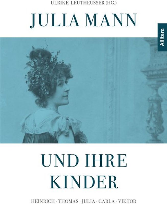 Julia Mann und ihre Kinder