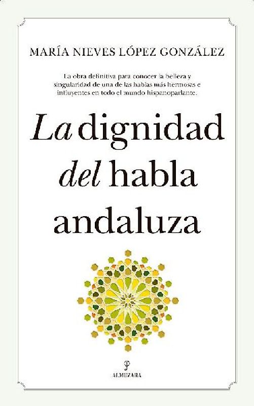 La dignidad del habla andaluza