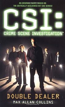CSI: Crime Scene Investigation - Double Dealer - Max Allan Collins
