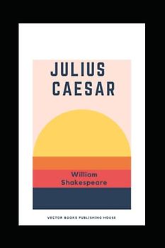 Julius Caesar Annotated