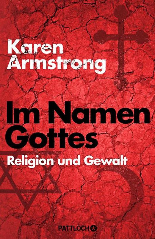 Im Namen Gottes. Religion und Gewalt