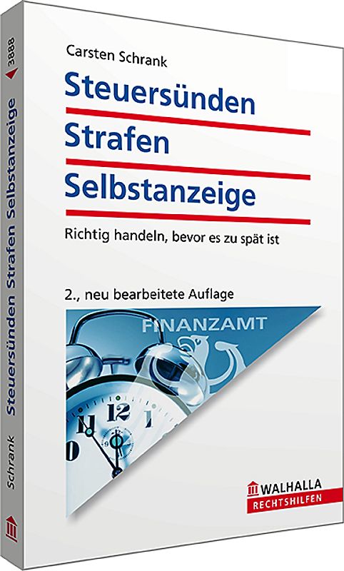 Steuersünden - Strafen - Selbstanzeige