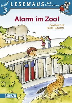 LESEMAUS zum Lesenlernen Stufe 3: Alarm im Zoo!