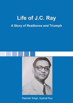 Life of J.C. Ray