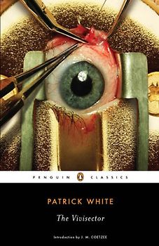 The Vivisector (Penguin Classics) - White, Patrick