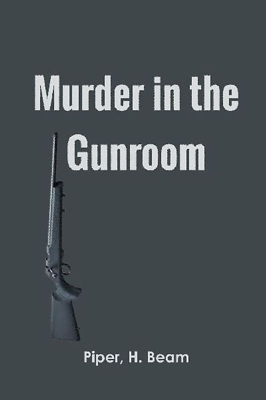 Murder in the Gunroom