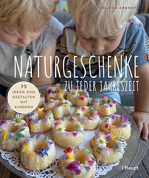 Naturgeschenke zu jeder Jahreszeit