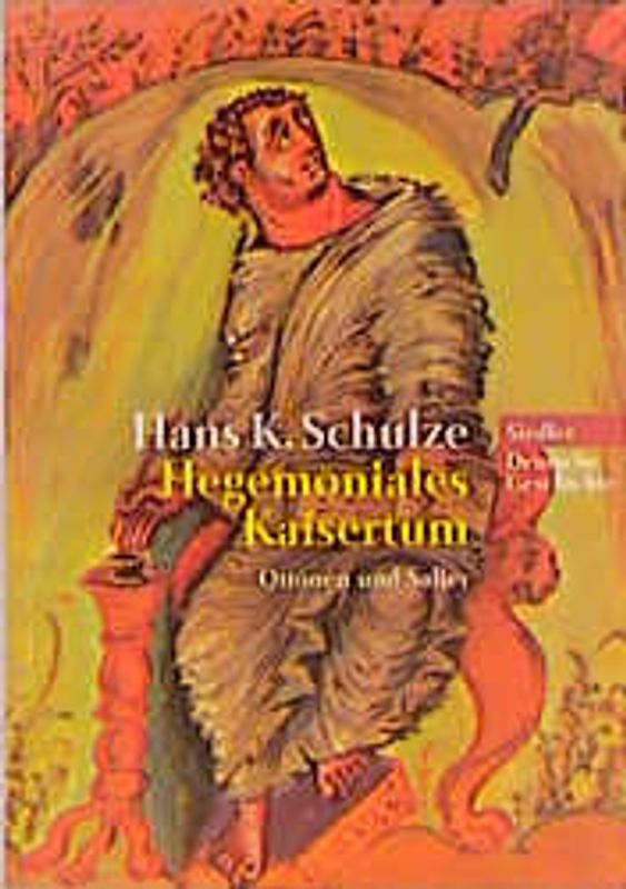 Deutsche Geschichte / Hegemoniales Kaisertum