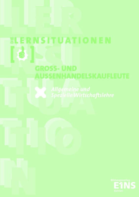 Lernsituationen Gross- und Aussenhandelskaufleute
