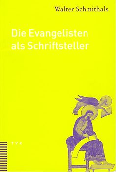 Die Evangelisten als Schriftsteller