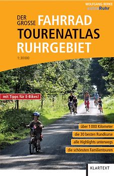 Der große Fahrrad-Tourenatlas Ruhrgebiet