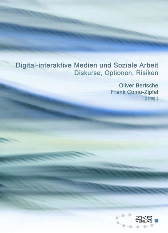 Digital-interaktive Medien und soziale Arbeit