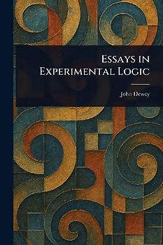 Essays in Experimental Logic