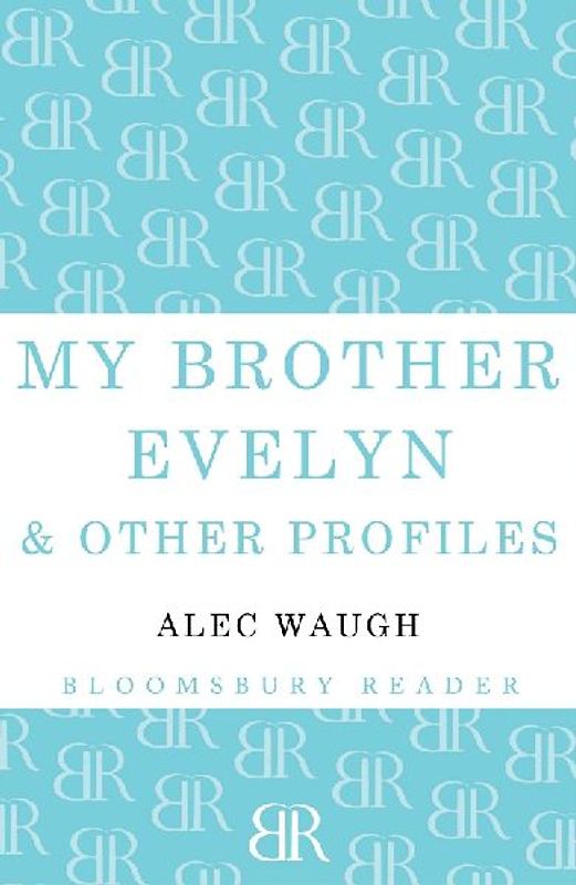 My Brother Evelyn & Other Profiles