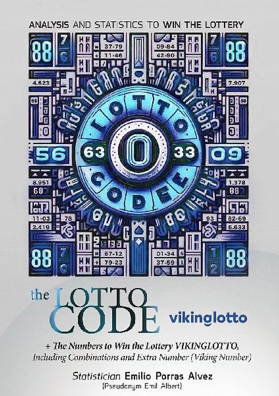 The Lotto Code, Analysis and Statistics to Win the Lottery + The Numbers to Win the Lottery VIKINGLOTTO, Including Combinations and Extra Number (Viking Number)