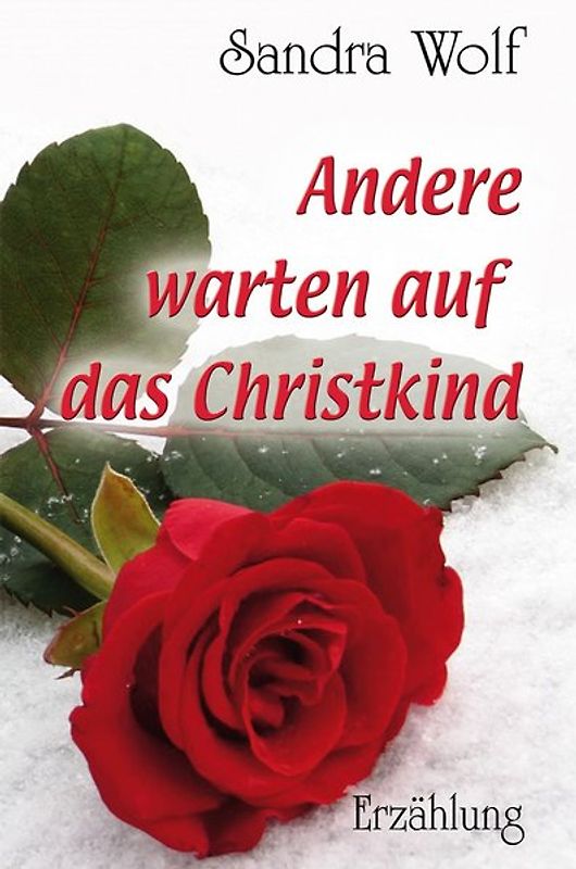 Andere warten auf das Christkind