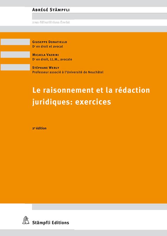 Le raisonnement et la rédaction juridiques : exercices