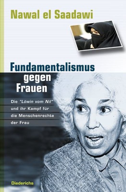 Fundamentalismus gegen Frauen. Die "Löwin vom Nil" und ihr Kampf für die Menschenrechte der Frau