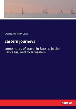 Eastern journeys
