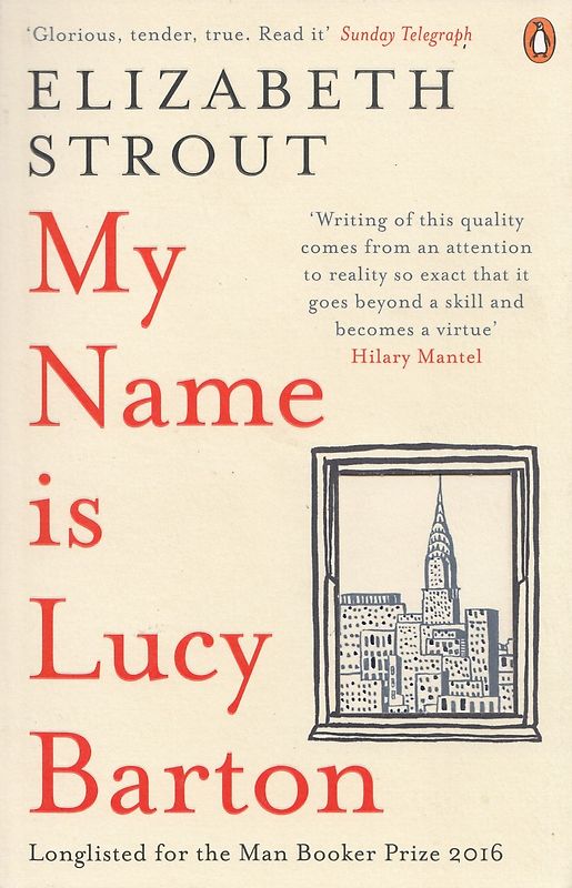 My Name Is Lucy Barton - Elizabeth Strout [Paperback]
