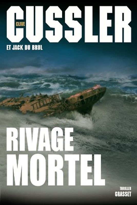 Rivage mortel - Cussler, Clive