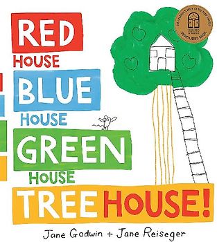 Red House, Blue House, Green House, Tree House