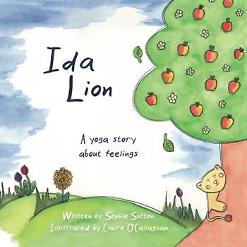 Ida Lion: A Yoga Story About Feelings