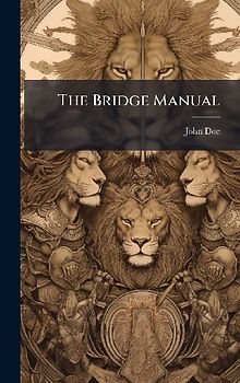 The Bridge Manual