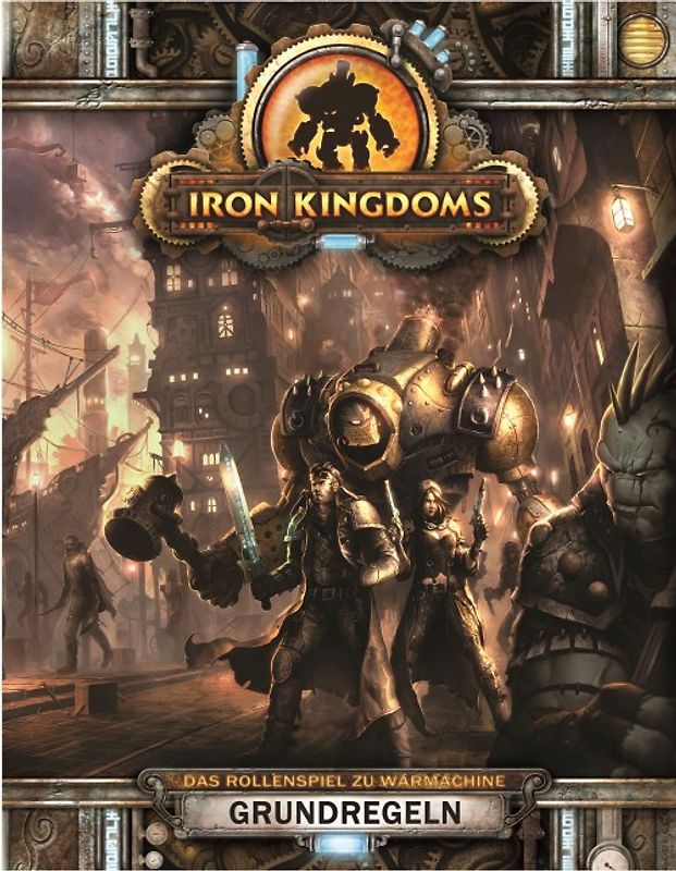Iron Kingdoms - Grundregeln