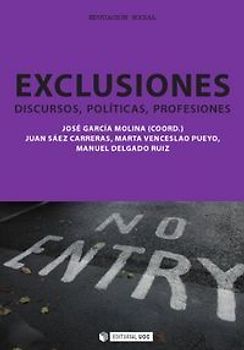 Exclusiones, discursos, políticas, profesiones