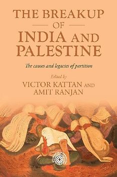 The breakup of India and Palestine