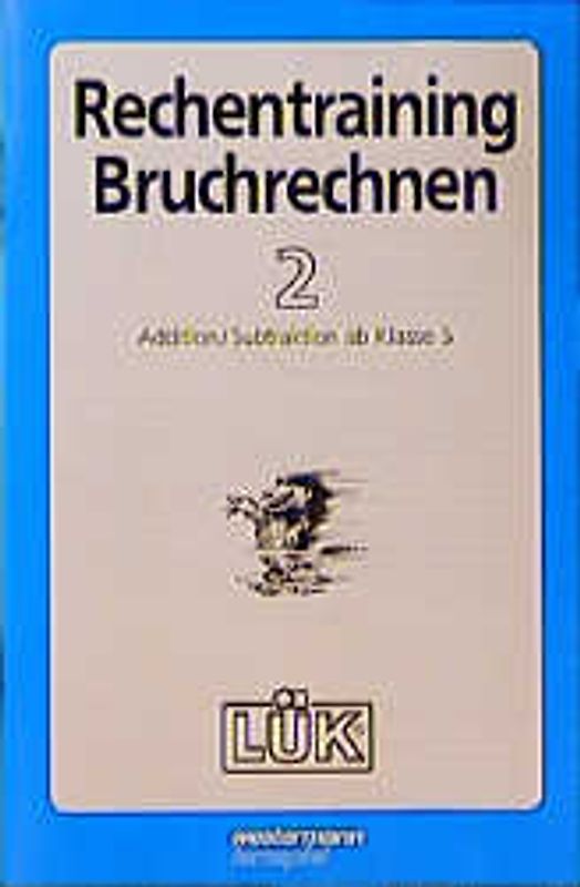 LÜK Rechentraining Bruchrechnen